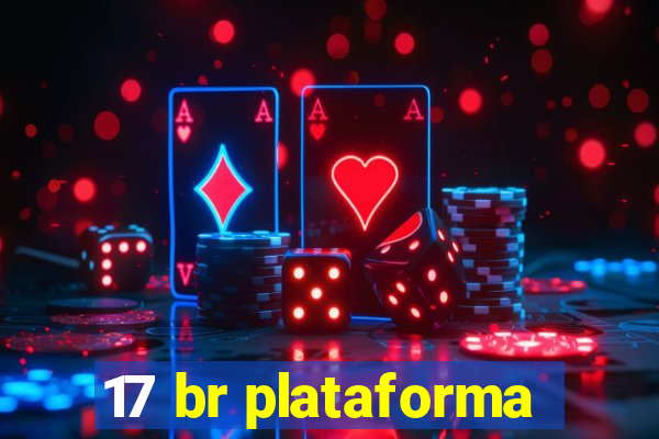 17 br plataforma